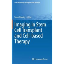 Imaging in Stem Cell Transplant and Cell-Based Therapy Hardcover, Humana Press