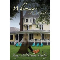 Whimsey Paperback, Kaye Wilkinson Barley