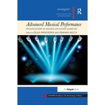 Advanced Musical Performance: Investigations in Higher Education Learning Paperback, Routledge