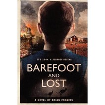 Barefoot and Lost Paperback, Createspace
