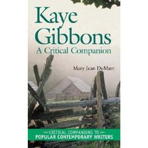 Kaye Gibbons: A Critical Companion Hardcover, Greenwood