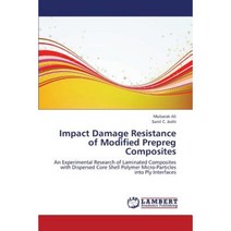 Impact Damage Resistance of Modified Prepreg Composites Paperback, LAP Lambert Academic Publishing