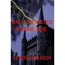 Back of Forever: Vampire Mine Paperback, Symes-Mobberley House