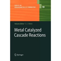 Metal Catalyzed Cascade Reactions Paperback, Springer