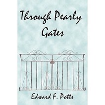 Through Pearly Gates Paperback, Authorhouse