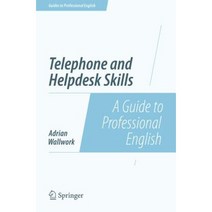 Telephone and Helpdesk Skills: A Guide to Professional English Paperback, Springer