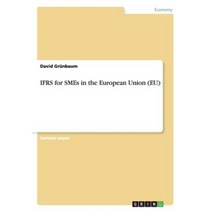 Ifrs for Smes in the European Union (Eu) Paperback, Grin Publishing