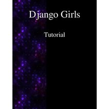 Django Girls Tutorial Paperback, Samurai Media Limited