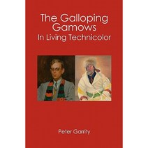 The Galloping Gamows: In Living Technicolor Paperback, Booksurge Publishing