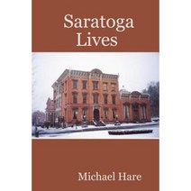 Saratoga Lives Paperback, Michael Hare