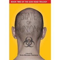 State of Union (Book Two of the God Head Trilogy) Hardcover, Bedouin Press