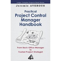 Practical Project Control Manager Handbook Paperback, Fourth Revolution Publishing