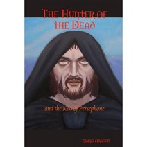 The Hunter of the Dead Paperback, Relentless Endeavor Press