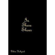 In These Shoes Paperback, Authorhouse