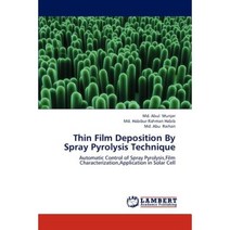 Thin Film Deposition by Spray Pyrolysis Technique Paperback, LAP Lambert Academic Publishing