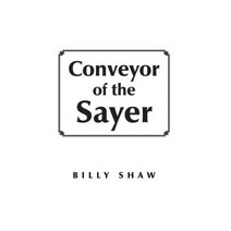 Conveyor of the Sayer Hardcover, Xlibris