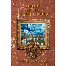 Druid of the Eight Order Paperback, Xlibris Corporation