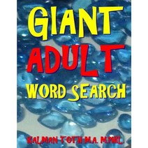 Giant Adult Word Search: 133 Jumbo Print Word Search Puzzles Paperback, Createspace Independent Publishing Platform