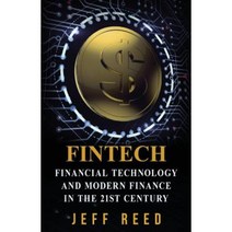 Fintech: Financial Technology and Modern Finance in the 21st Century Paperback, Createspace Independent Publishing Platform