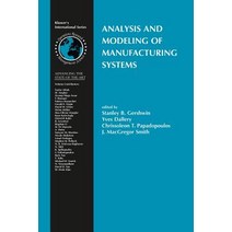 Analysis and Modeling of Manufacturing Systems Paperback, Springer