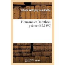 Hermann Et Dorothee: Poeme (Ed.1890) Paperback, Hachette Livre - Bnf