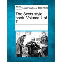 The Scots Style Book. Volume 1 of 7 Paperback, Gale Ecco, Making of Modern Law