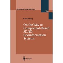 On the Way to Component-Based 3D/4D Geoinformation Systems Paperback, Springer