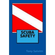 Scuba Safety Paperback, Createspace