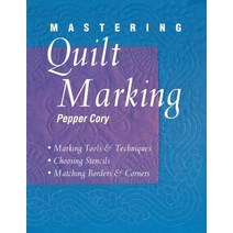 Mastering Quilt Marking - Print on Demand Edition Paperback, C&T Publishing