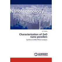 Characterization of Zno Nano Powders Paperback, LAP Lambert Academic Publishing