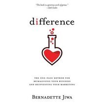 Difference: The One-Page Method for Reimagining Your Business and Reinventing Your Marketing Paperback, Createspace Independent Publishing Platform