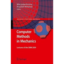 Computer Methods in Mechanics: Lectures of the CMM 2009 Hardcover, Springer