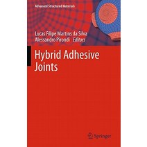 Hybrid Adhesive Joints Hardcover, Springer