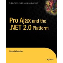 Pro Ajax and the .Net 2.0 Platform Paperback, Apress