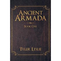 Ancient Armada: Book One Paperback, Authorhouse