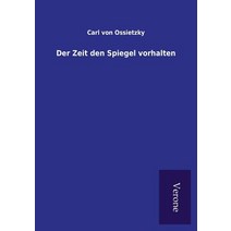 Der Zeit Den Spiegel Vorhalten Paperback, Tp Verone Publishing