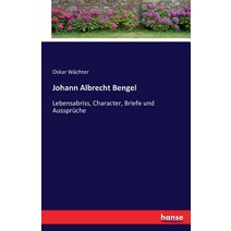 Johann Albrecht Bengel, Hansebooks