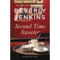 Second Time Sweeter: A Blessings Novel Paperback, William Morrow & Company