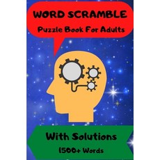 (外文書) Word Scramble: For Men and Women Puzzle Book with Solutions 1500 + Words Paperback, Norbert Publishing, English