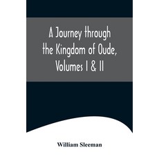 (外文書) A Journey through the Kingdom of Oude Volumes I & II Paperback, Alpha Edition, English