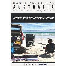 (外文書) Next Destination NSW: Road Trip Edition Paperback, Independently Published, English