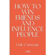 데일 카네기 인간관계론(영문판 무삭제 오리지널):How to Win Friends & Influence People, 상상스퀘어