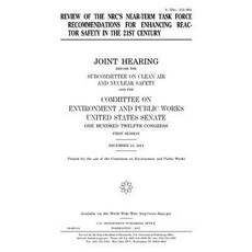 Review of the NRCs Near-Term Task Force Recommendations for Enhancing Reactor Safety in the 21st Cent..., Createspace Independent Publishing Platform