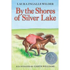 [해외도서]By the Shores of Silver Lake, Harpercollins Childrens Books