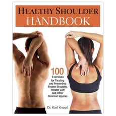 [해외도서] Healthy Shoulder Handbook, Ulysses Pr