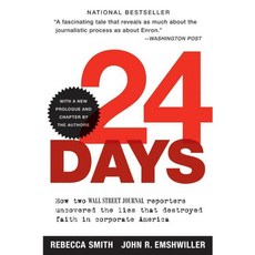 24 Days: How Two Wall Street Journal Reporters Uncovered the Lies That Destroyed Faith in Corporate America, Harperbusiness