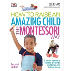 How to Raise an Amazing Child the Montessori Way, Dk Pub