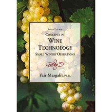 Concepts in Wine Technology: Small Winery Operations, Board & Bench Pub