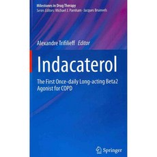 Indacaterol: The First Once-Daily Long-Acting Beta2 Agonist for COPD, Springer Verlag
