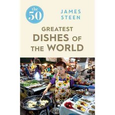 The 50 Greatest Dishes of the World, Icon Books